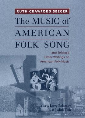 Seeger / Polansky |  The Music of American Folk Song | Buch |  Sack Fachmedien