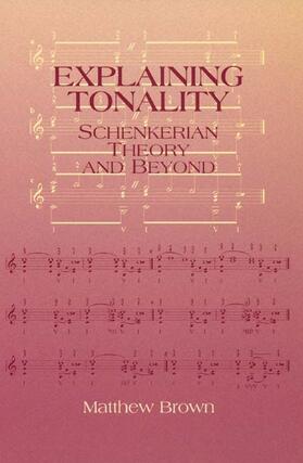 Brown |  Explaining Tonality | Buch |  Sack Fachmedien