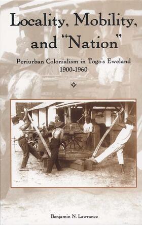 Lawrance |  Locality, Mobility, and Nation | Buch |  Sack Fachmedien