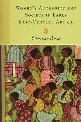 Saidi |  Women's Authority and Society in Early East-Central Africa | Buch |  Sack Fachmedien