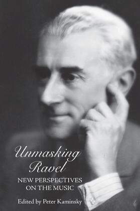 Kaminsky |  Unmasking Ravel | Buch |  Sack Fachmedien