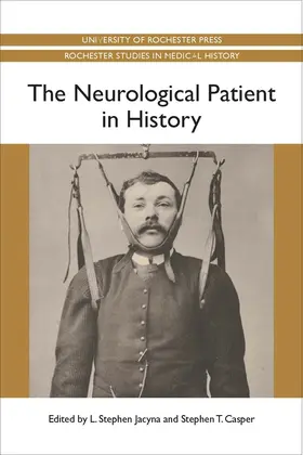 Jacyna / Casper |  The Neurological Patient in History | Buch |  Sack Fachmedien