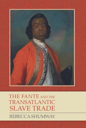 Shumway |  The Fante and the Transatlantic Slave Trade | Buch |  Sack Fachmedien