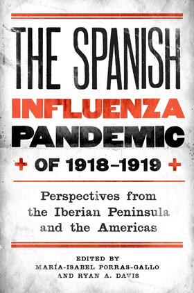 Porras-Gallo / Davis |  The Spanish Influenza Pandemic of 1918-1919 | Buch |  Sack Fachmedien