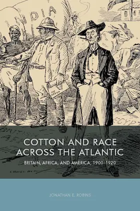 Robins |  Cotton and Race Across the Atlantic | Buch |  Sack Fachmedien