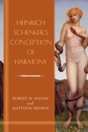 Wason / Brown |  Heinrich Schenker's Conception of Harmony | Buch |  Sack Fachmedien