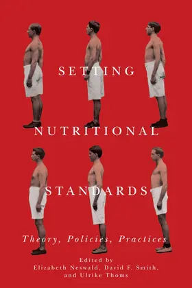 Neswald / Smith / Thoms |  Setting Nutritional Standards | Buch |  Sack Fachmedien