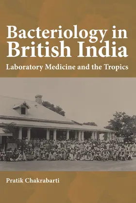 Chakrabarti |  Bacteriology in British India | Buch |  Sack Fachmedien