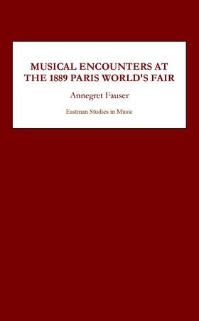 Fauser |  Musical Encounters at the 1889 Paris World's Fair | eBook | Sack Fachmedien