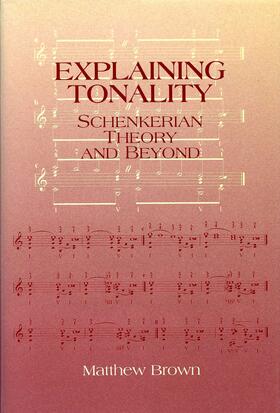 Brown |  Explaining Tonality | eBook | Sack Fachmedien