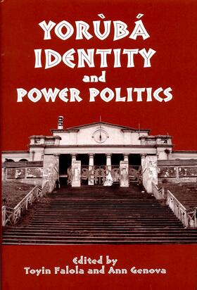 Genova / Falola |  Yorùbá Identity and Power Politics | eBook | Sack Fachmedien