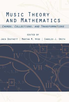 Douthett / Hyde / Smith |  Music Theory and Mathematics | eBook | Sack Fachmedien