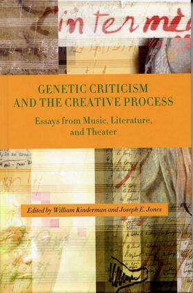 Kinderman / Jones |  Genetic Criticism and the Creative Process | eBook | Sack Fachmedien