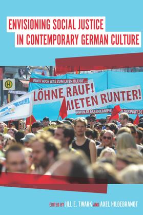 Twark / Hildebrandt |  Envisioning Social Justice in Contemporary German Culture | eBook | Sack Fachmedien