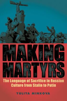 Minkova |  Making Martyrs | Buch |  Sack Fachmedien