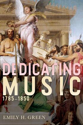 Green |  Dedicating Music, 1785-1850 | Buch |  Sack Fachmedien