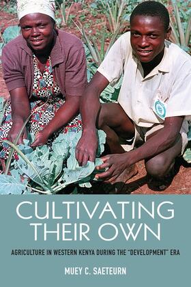 Muey Saeteurn |  Cultivating Their Own | Buch |  Sack Fachmedien