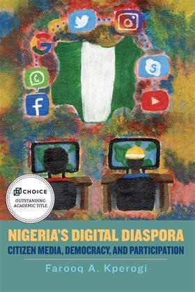 Kperogi |  Nigeria's Digital Diaspora | Buch |  Sack Fachmedien