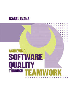 Evans |  Achieving Software Quality through Teamwork | Buch |  Sack Fachmedien