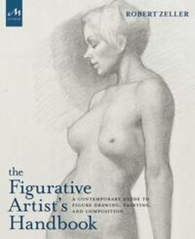 Zeller |  The Figurative Artist's Handbook | Buch |  Sack Fachmedien