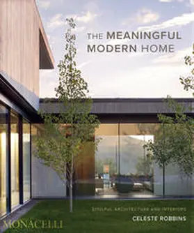 Celeste Robbins |  The Meaningful Modern Home | Buch |  Sack Fachmedien