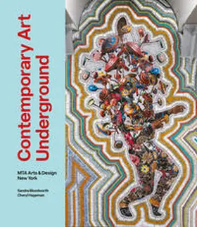 Bloodworth / Hageman |  Contemporary Art Underground | Buch |  Sack Fachmedien