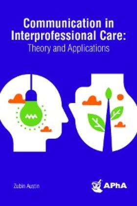 Austin |  Communication in Interprofessional Care | eBook | Sack Fachmedien