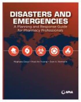 Desai / Truong / Normann |  Disasters and Emergencies | Buch |  Sack Fachmedien