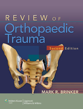 Brinker |  Review of Orthopaedic Trauma | Buch |  Sack Fachmedien