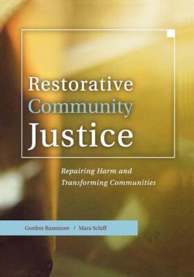 Bazemore / Schiff |  Restorative Community Justice | Buch |  Sack Fachmedien