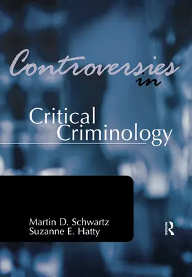 Schwartz / Hatty |  Controversies in Critical Criminology | Buch |  Sack Fachmedien