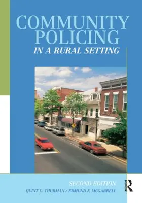 Thurman / McGarrell | Community Policing in a Rural Setting | Buch | 978-1-58360-534-9 | sack.de