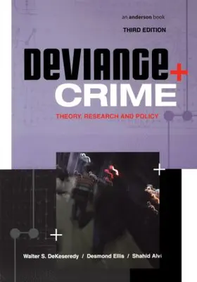 Dekeseredy / DeKeseredy / Ellis |  Deviance and Crime | Buch |  Sack Fachmedien