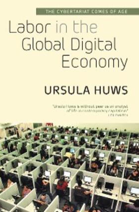 Huws |  Labor in the Global Digital Economy | eBook | Sack Fachmedien