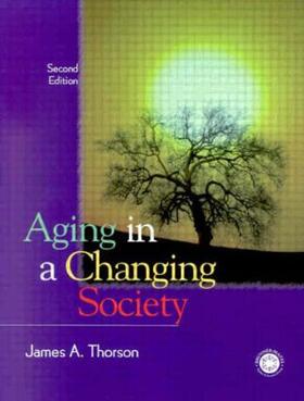 Thorson |  Aging in a Changing Society | Buch |  Sack Fachmedien