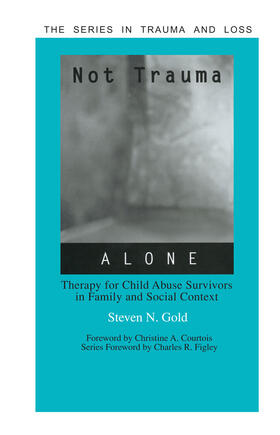Gold |  Not Trauma Alone | Buch |  Sack Fachmedien
