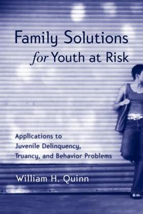 Quinn |  Family Solutions for Youth at Risk | Buch |  Sack Fachmedien