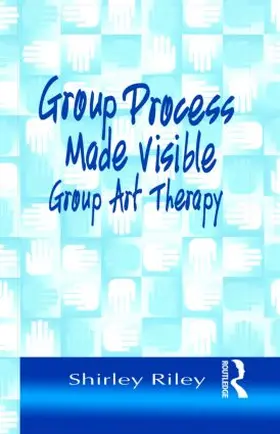 Riley |  Group Process Made Visible | Buch |  Sack Fachmedien