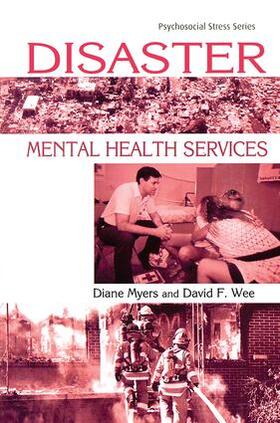 Myers / Wee |  Disaster Mental Health Services | Buch |  Sack Fachmedien