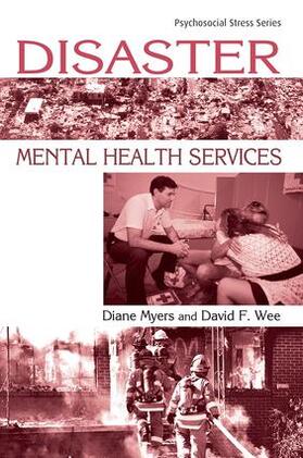 Myers / Wee |  Disaster Mental Health Services | Buch |  Sack Fachmedien