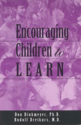 Dreikurs / Dinkmeyer |  Encouraging Children to Learn | Buch |  Sack Fachmedien