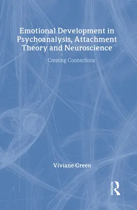 Green |  Emotional Development in Psychoanalysis, Attachment Theory and Neuroscience | Buch |  Sack Fachmedien