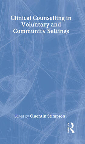 Stimpson |  Clinical Counselling in Voluntary and Community Settings | Buch |  Sack Fachmedien