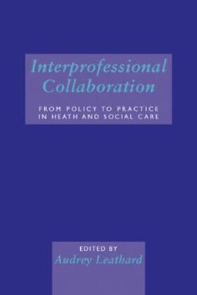 Leathard |  Interprofessional Collaboration | Buch |  Sack Fachmedien