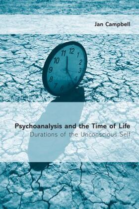 Campbell |  Psychoanalysis and the Time of Life | Buch |  Sack Fachmedien