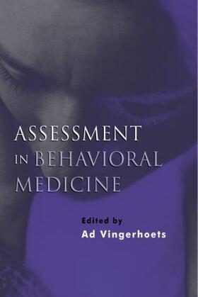 Vingerhoets |  Assessment in Behavioral Medicine | Buch |  Sack Fachmedien