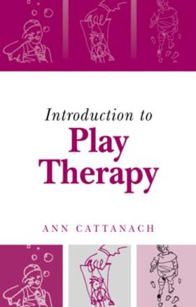 Cattanach |  Introduction to Play Therapy | Buch |  Sack Fachmedien