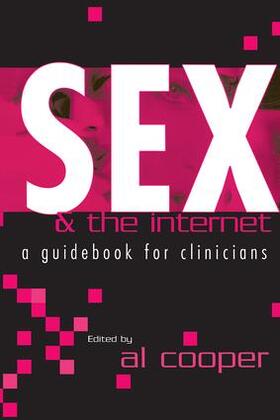 Cooper |  Sex and the Internet | Buch |  Sack Fachmedien