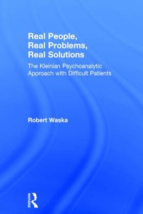 Waska |  Real People, Real Problems, Real Solutions | Buch |  Sack Fachmedien