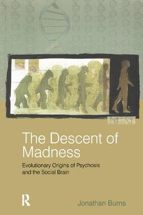 Burns |  The Descent of Madness | Buch |  Sack Fachmedien